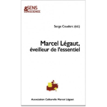 Marcel Légaut, éveilleur de l’essentiel