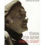 Témoin d’un avenir Marcel Légaut